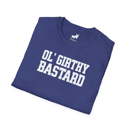 OL' GIRTHY BASTARD T-Shirt