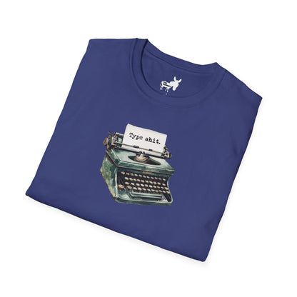 Type shit. T-Shirt