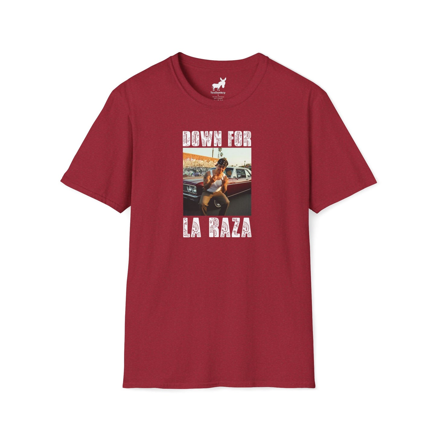 DOWN FOR LA RAZA T-Shirt