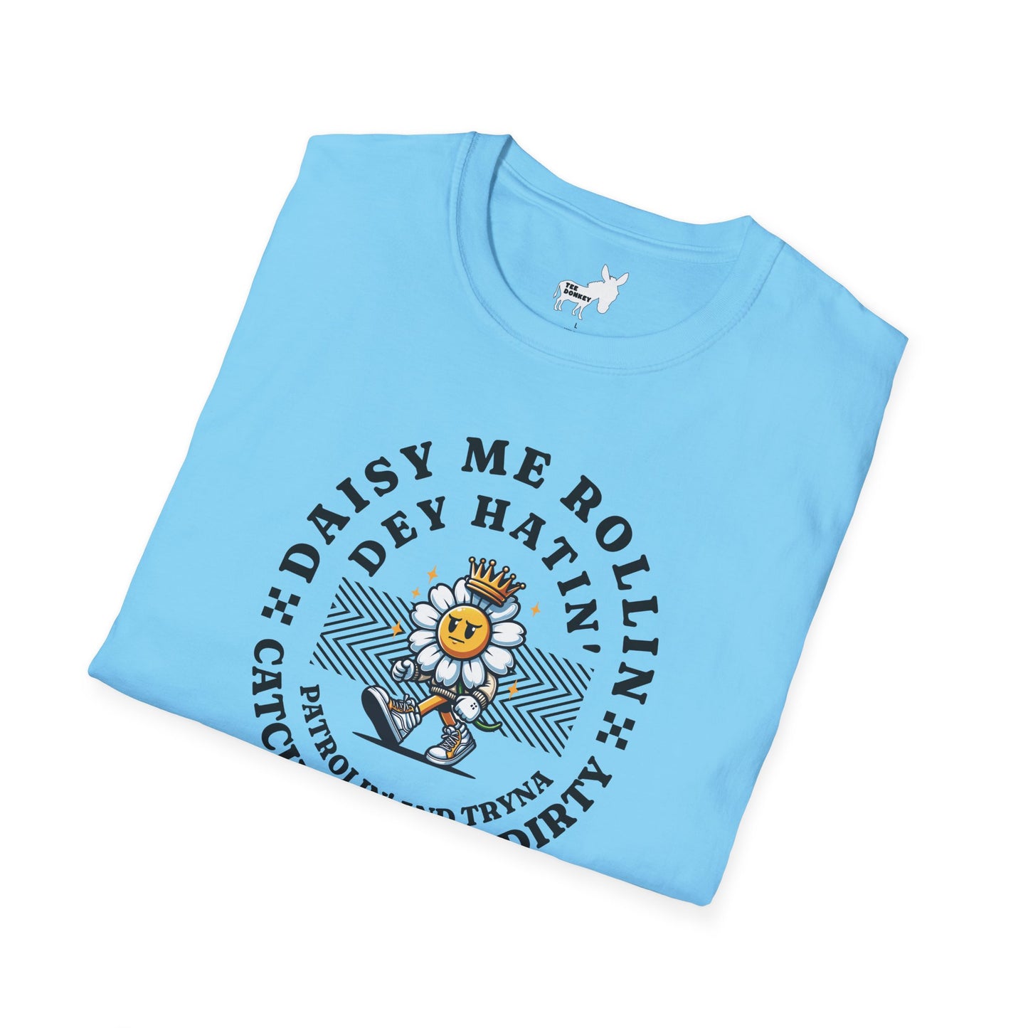 DAISY ME ROLLIN T-Shirt