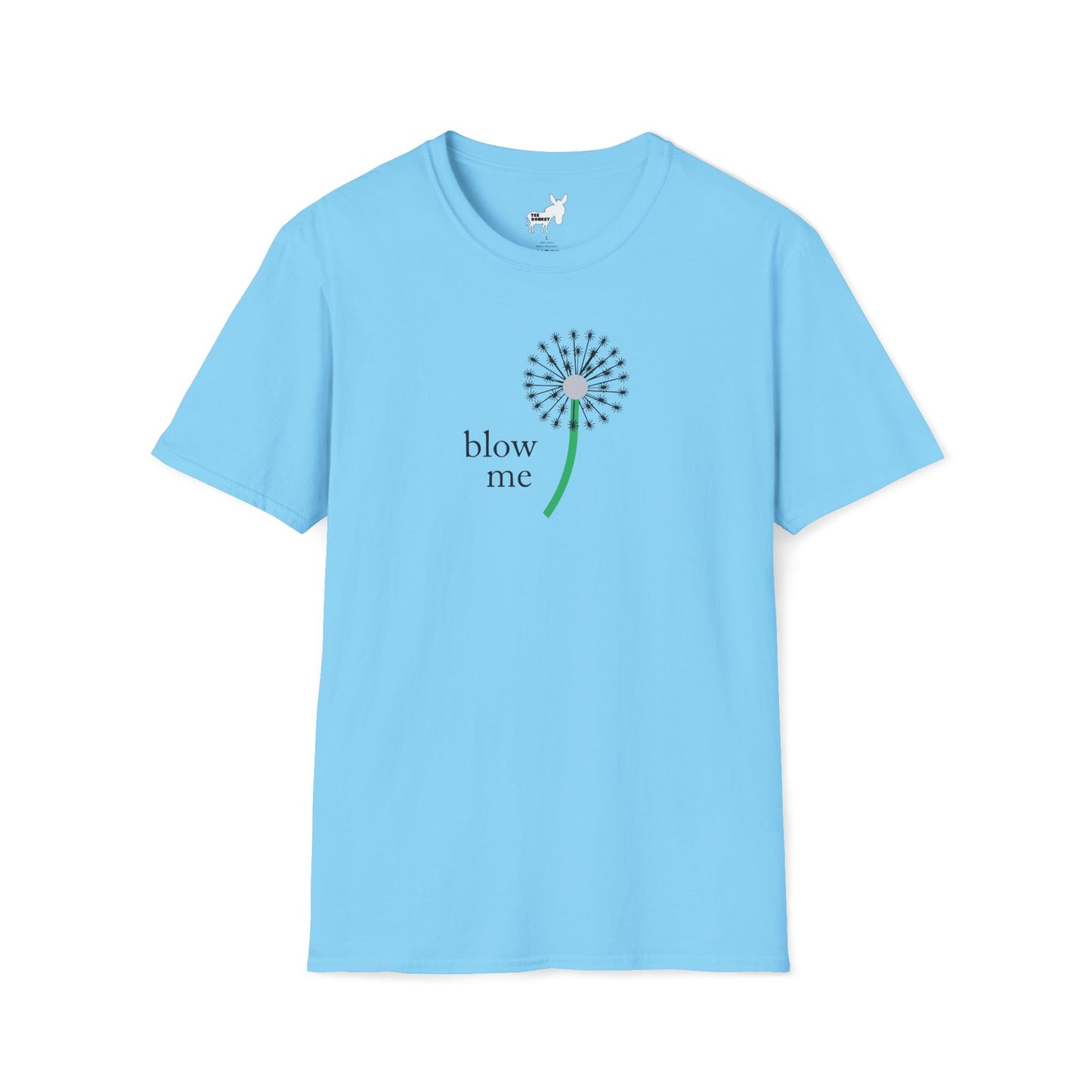 BLOW ME - DANDELINE T-Shirt