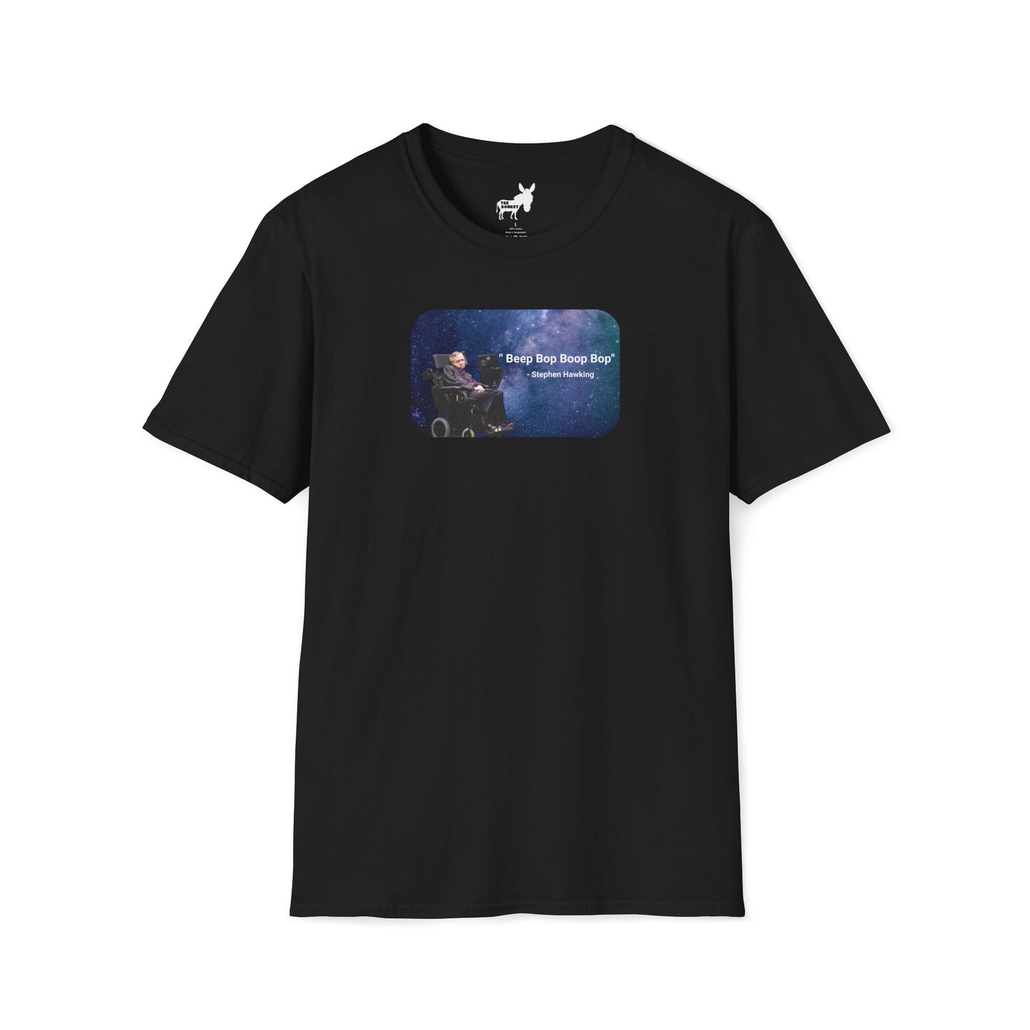 "Beep Bop Boop Bop" - Stephen Hawking T-Shirt