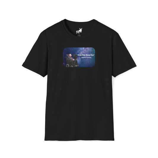 "Beep Bop Boop Bop" - Stephen Hawking T-Shirt
