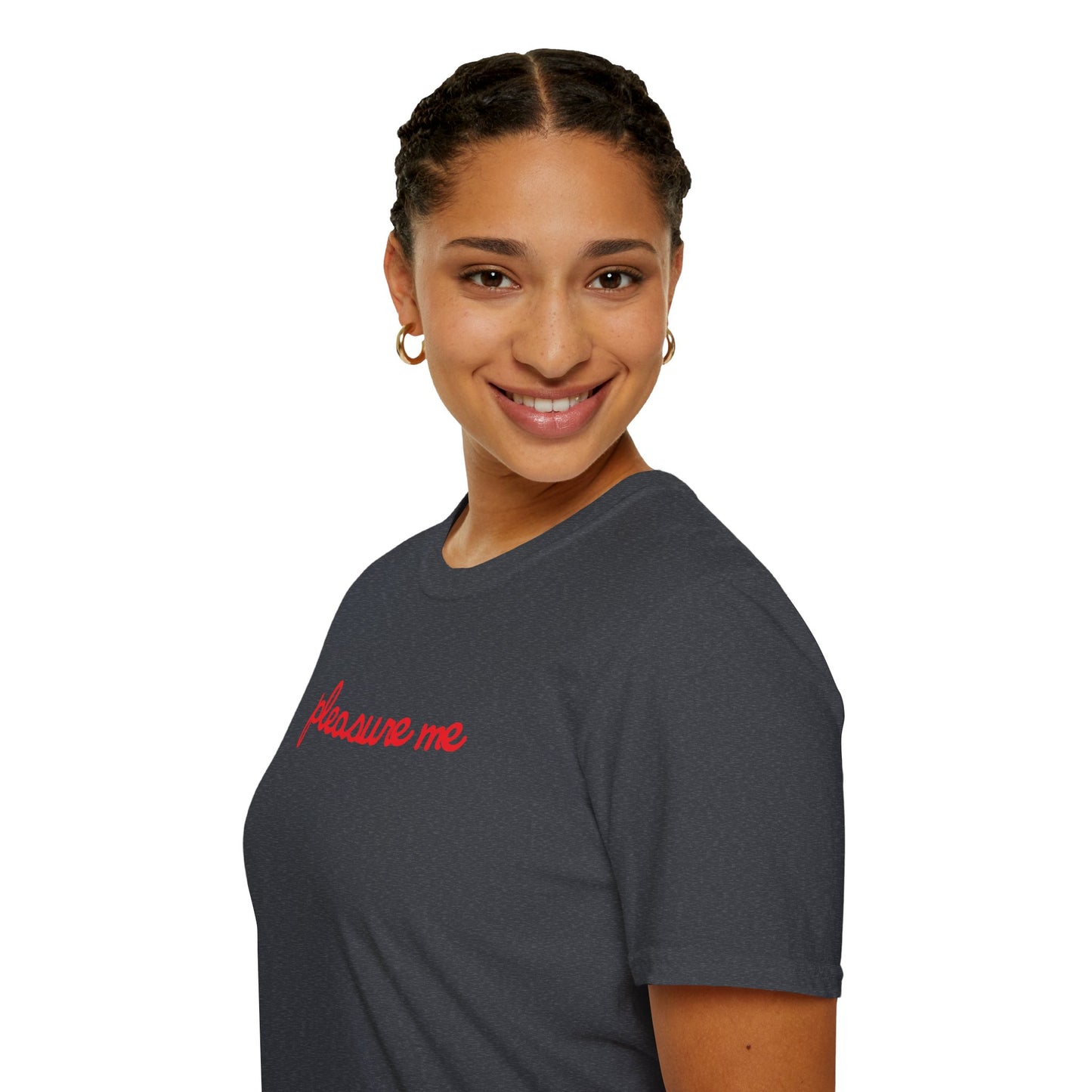 pleasure me T-Shirt