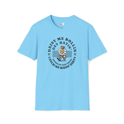 DAISY ME ROLLIN T-Shirt