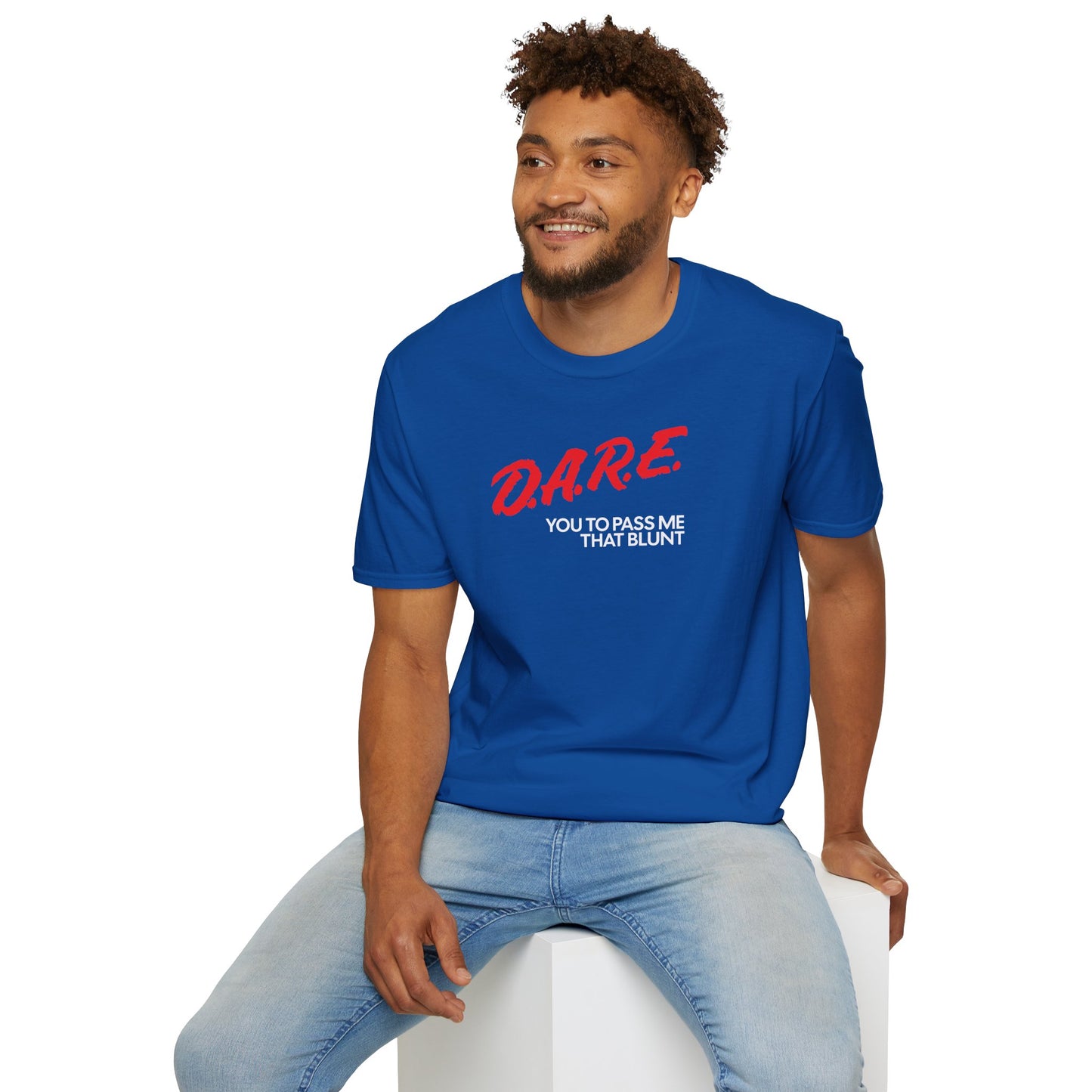 DARE YOU TO PASS ME THAT BLUNT T-Shirt