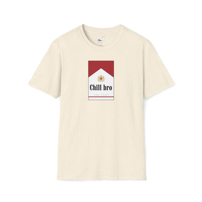 Chill bro T-Shirt