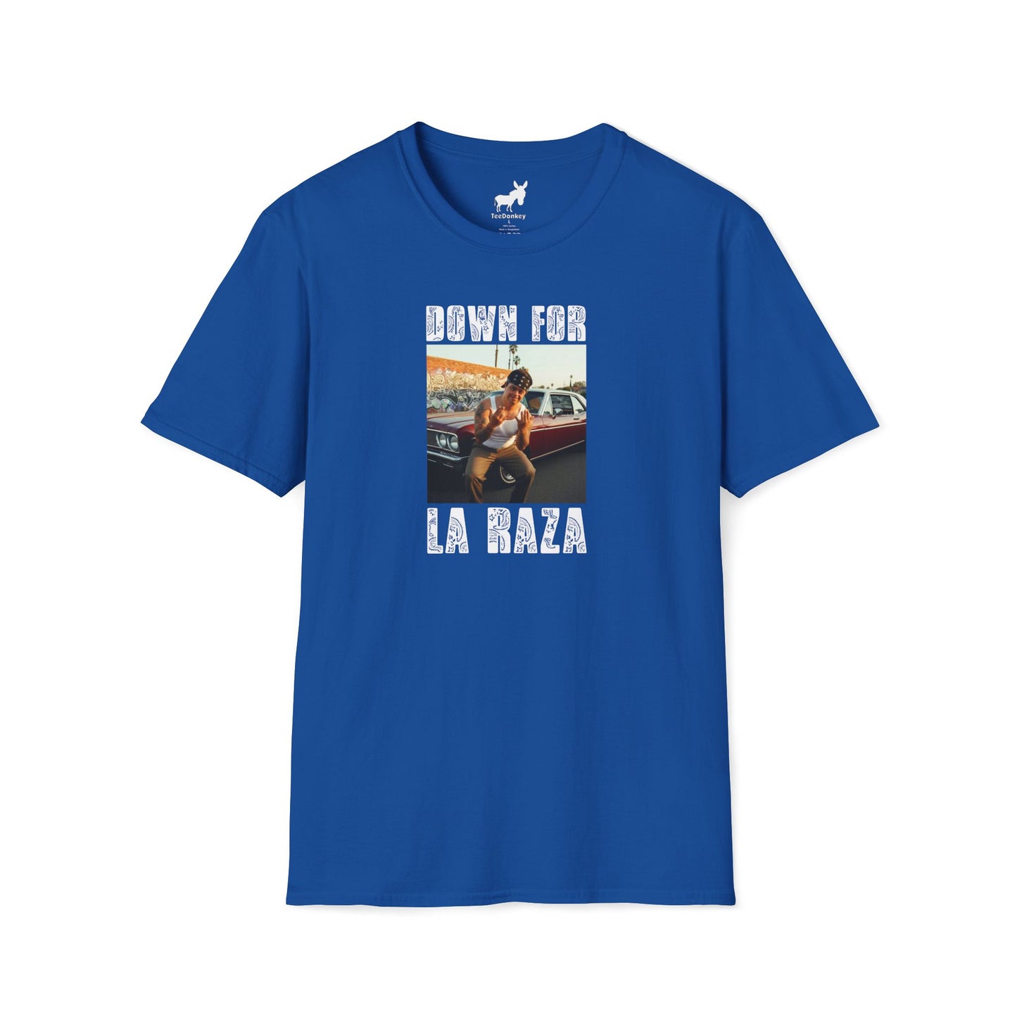 DOWN FOR LA RAZA T-Shirt