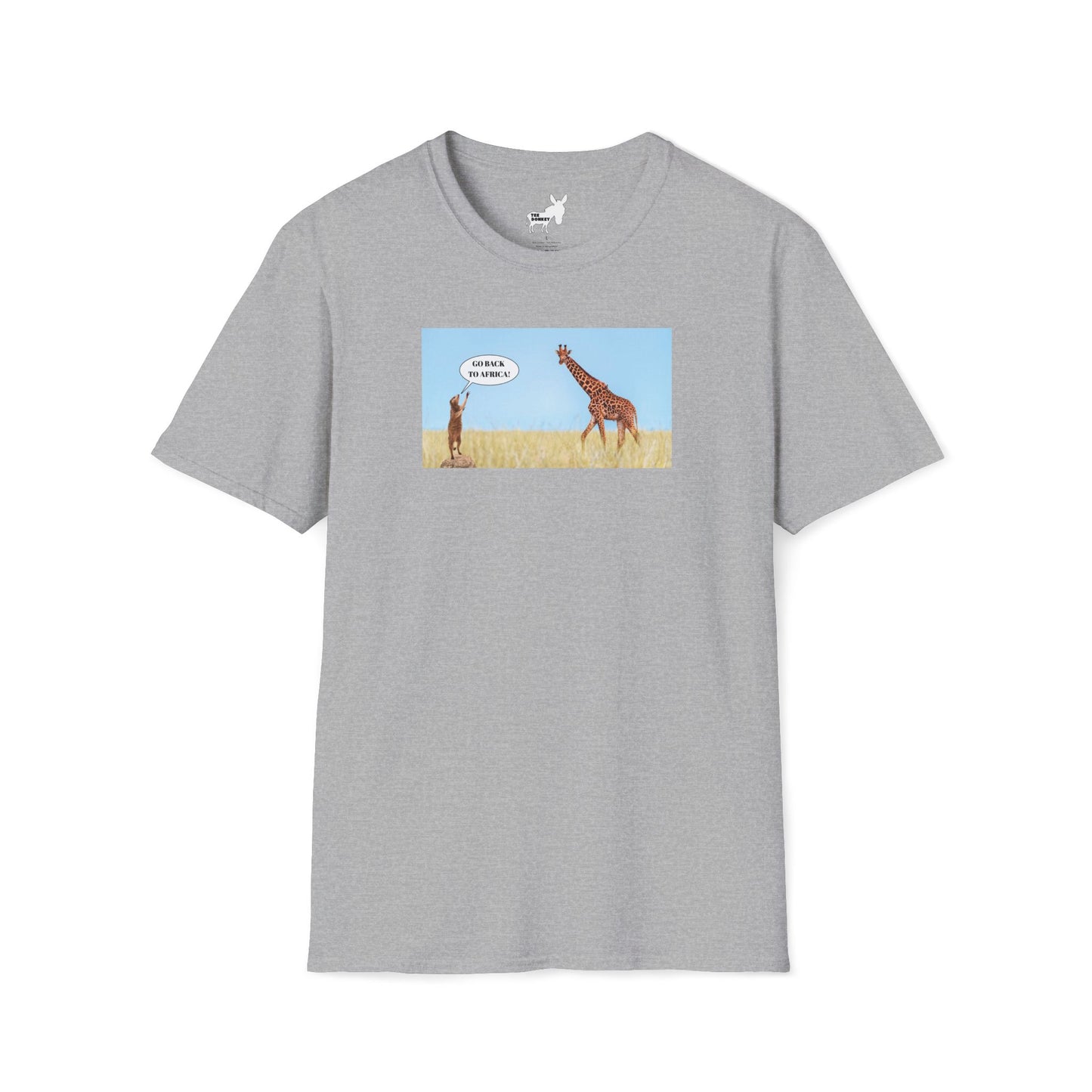 GO BACK TO AFRICA - MEERKAT & GIRAFFE  T-Shirt