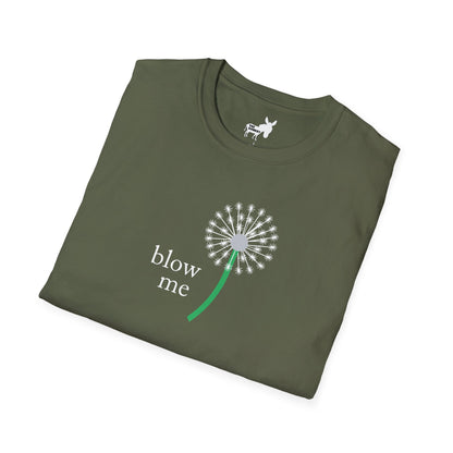 BLOW ME - DANDELINE T-Shirt