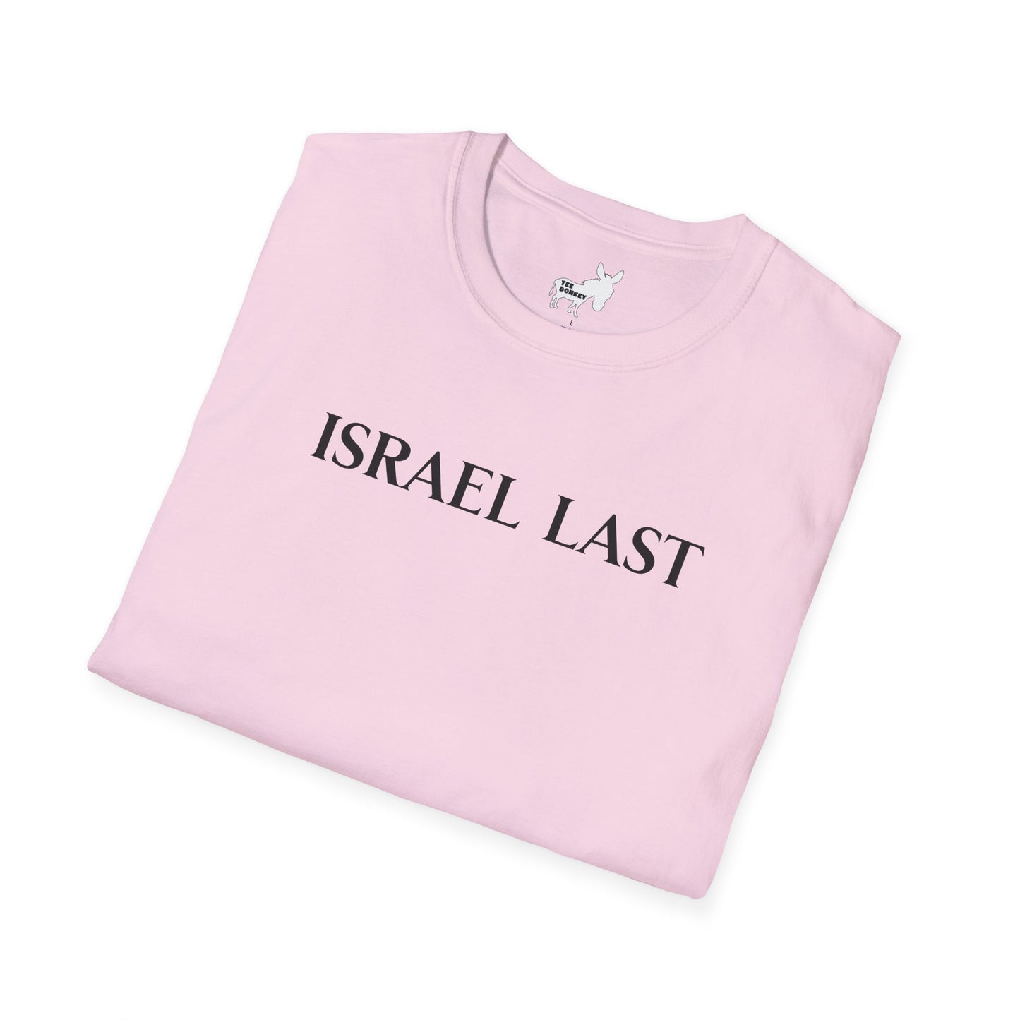 ISRAEL LAST - T-Shirt