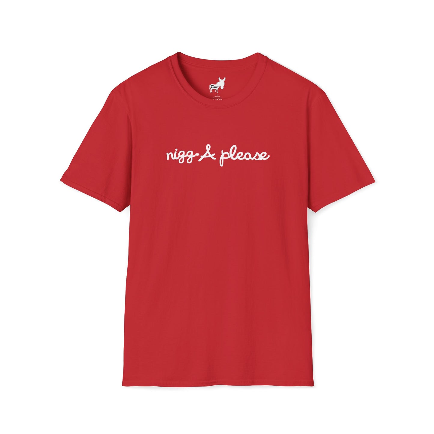 nigga please T-Shirt