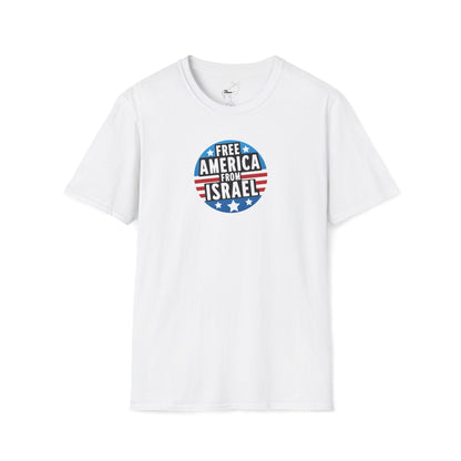 FREE AMERICA FROM ISRAEL - T-Shirt