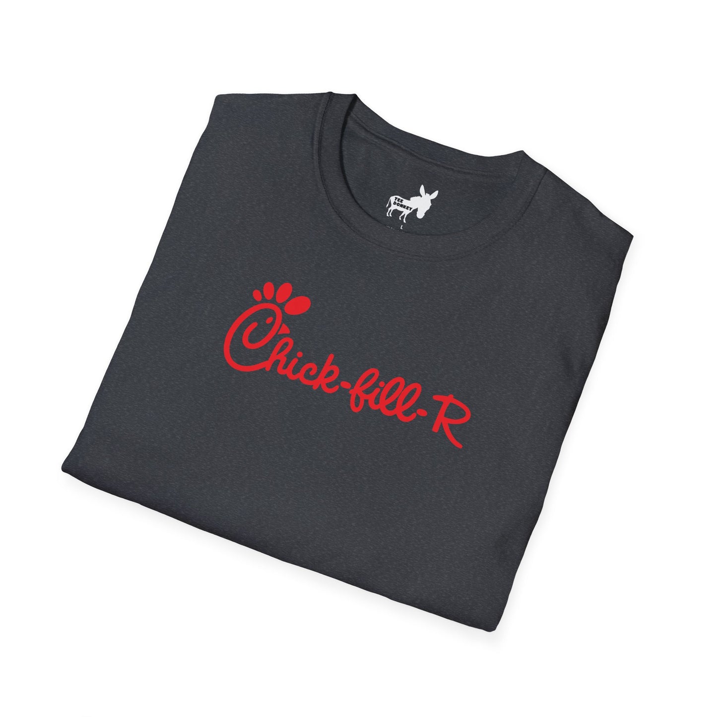 Chick-fill-R T-Shirt