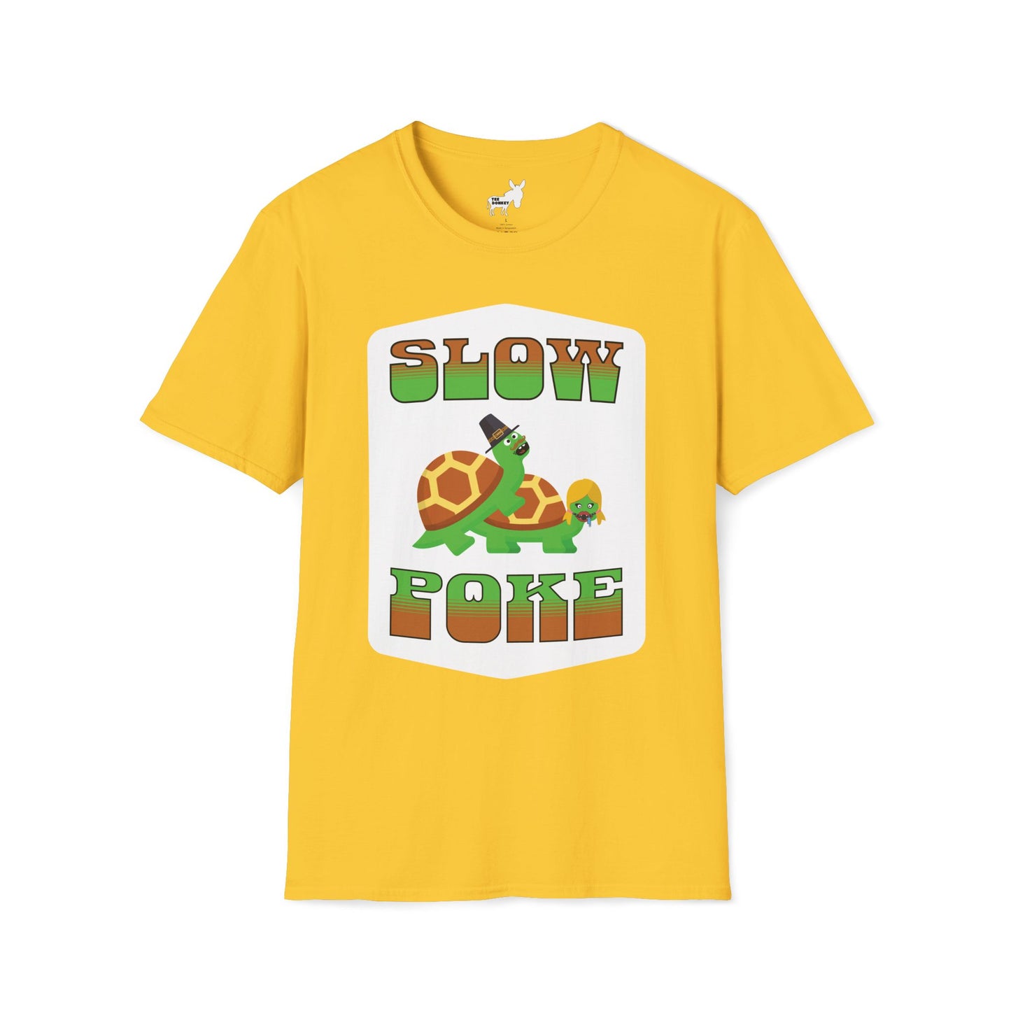 SLOW POKE T-Shirt