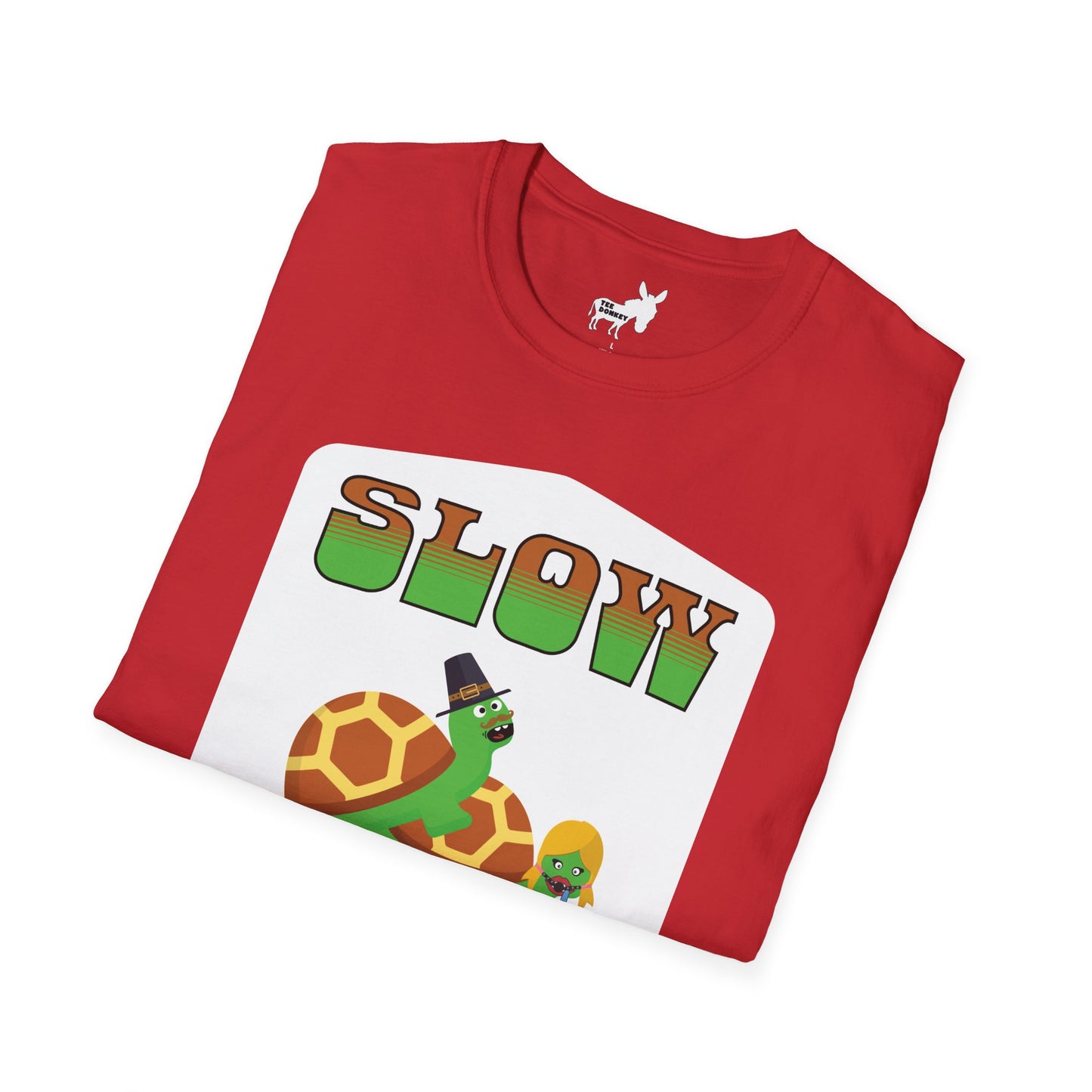 SLOW POKE T-Shirt