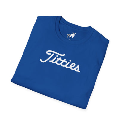 Titties - Titleist Font T-Shirt
