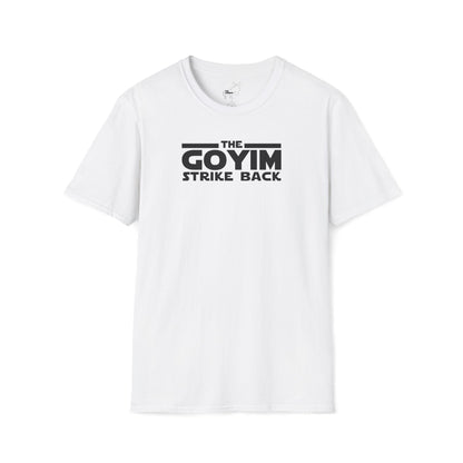 THE GOYIM STRIKE BACK - T-Shirt