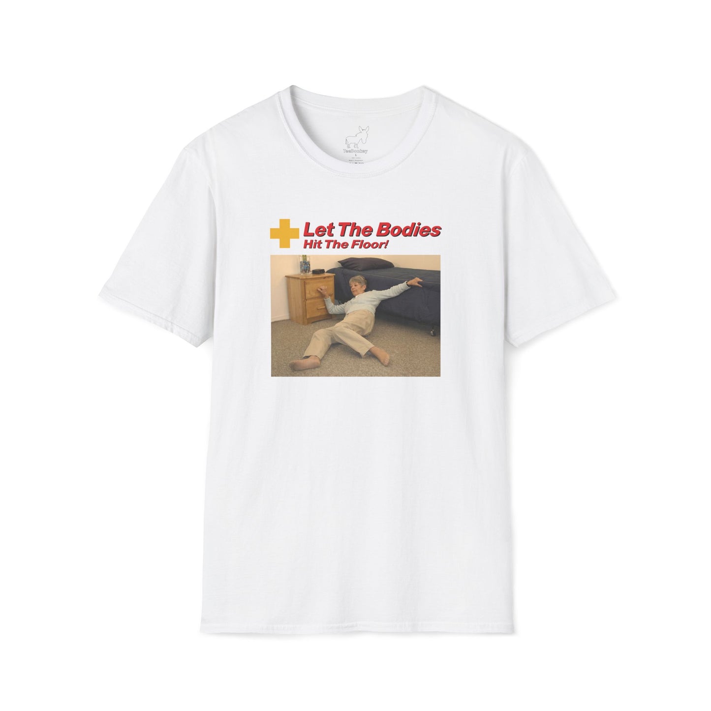 LET THE BODIES HIT THE FLOOR T-Shirt