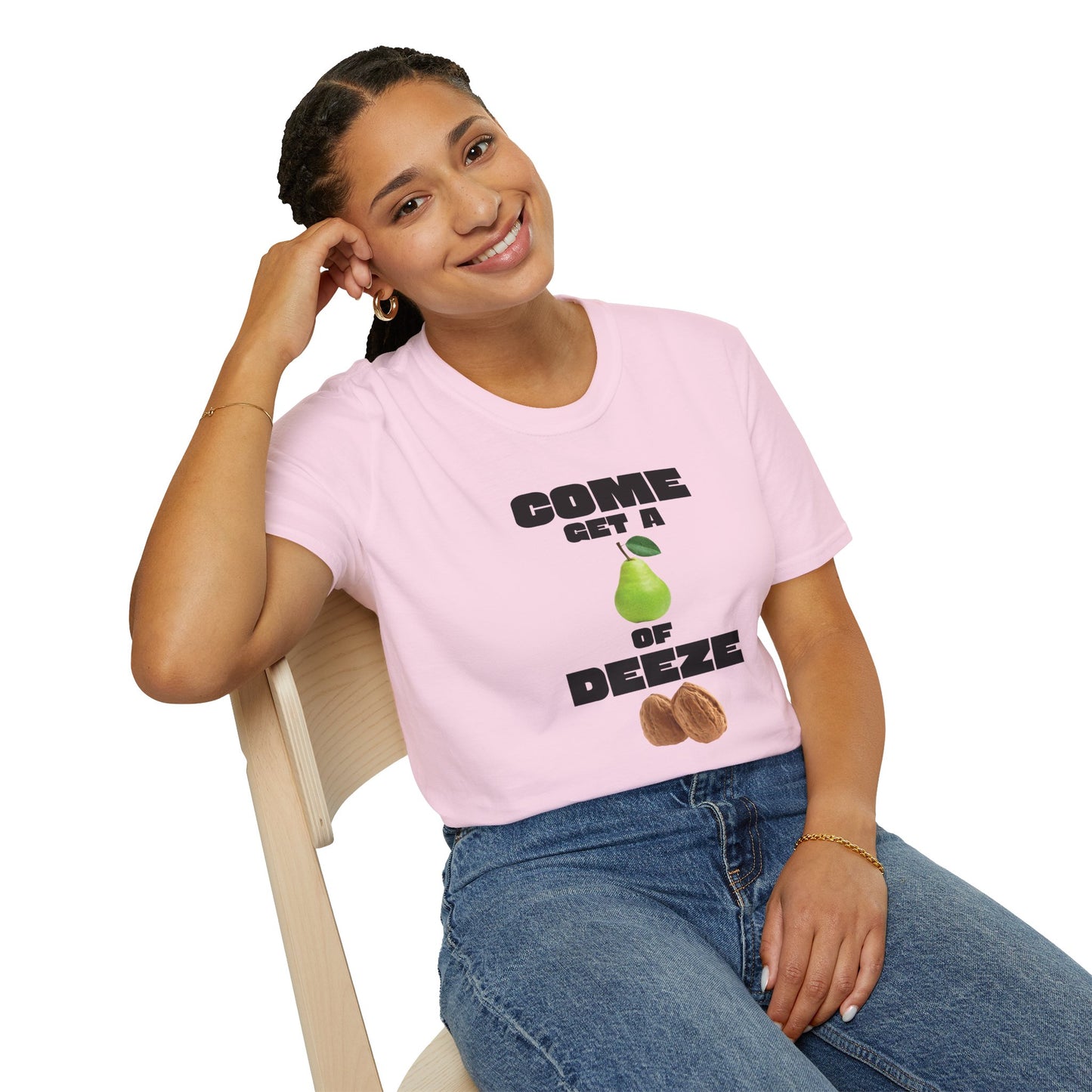 COME GET A PEAR OF DEEZE NUTS T-Shirt