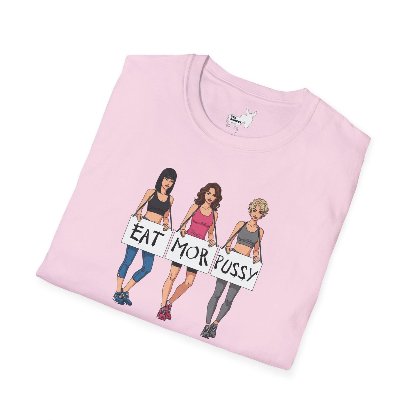 EAT MOR PUSSY T-Shirt