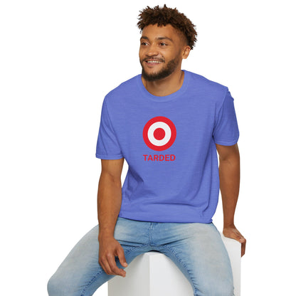 TARDED T-Shirt