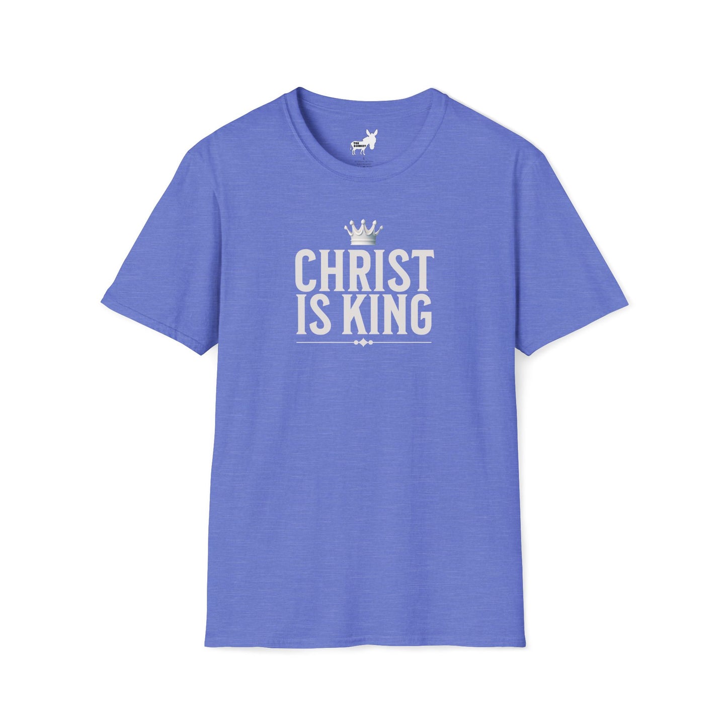 CHRIST IS KING - T-Shirt
