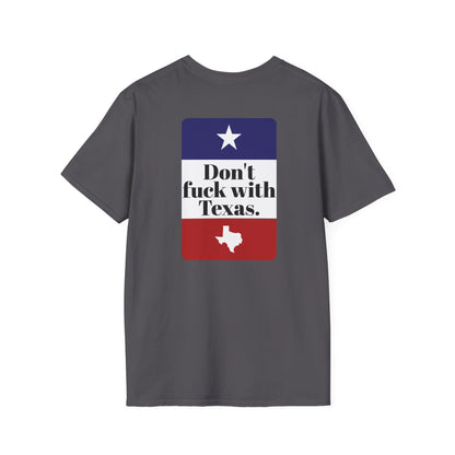DON'T FUCK WITH TEXAS T-Shirt