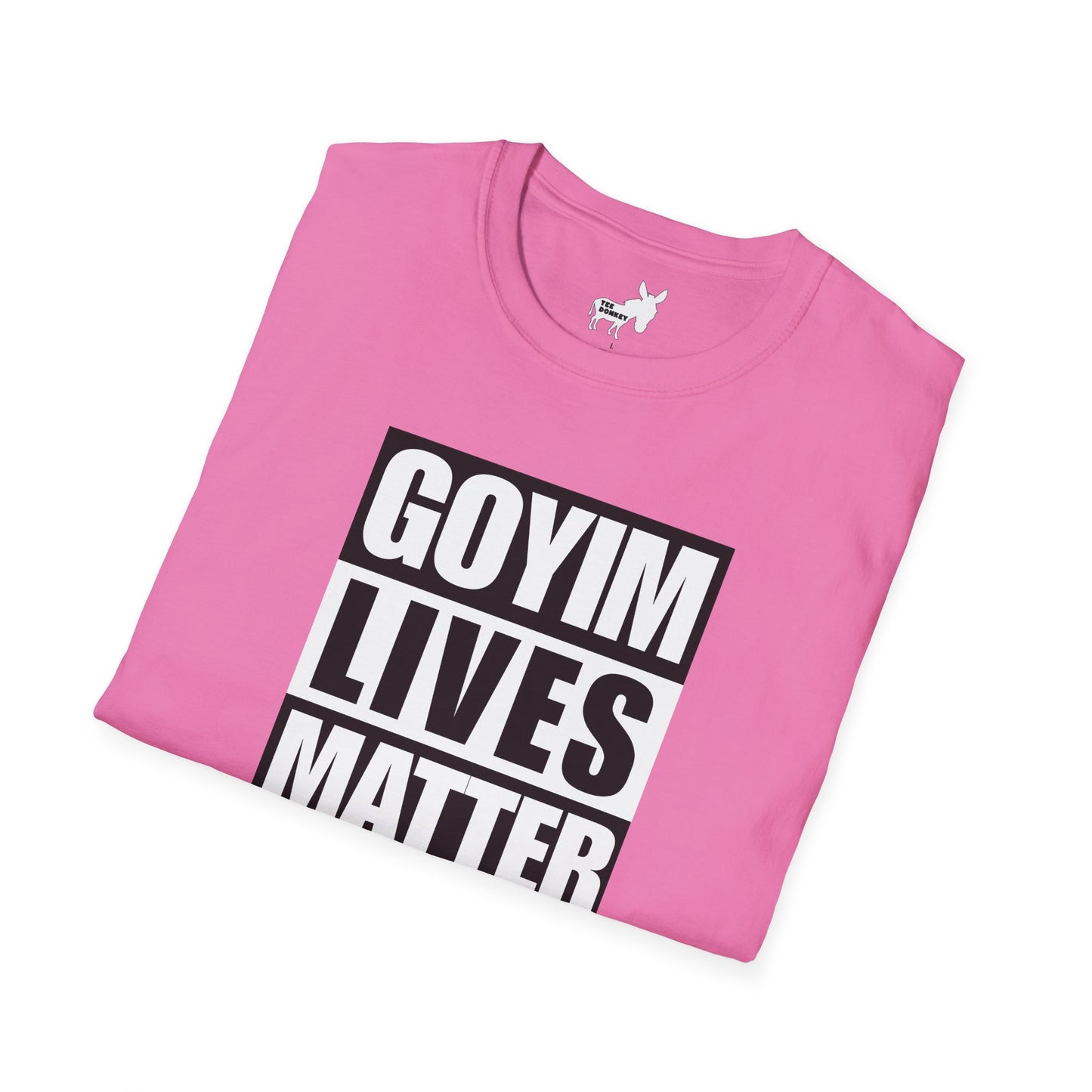 GOYIM LIVES MATTER T-Shirt