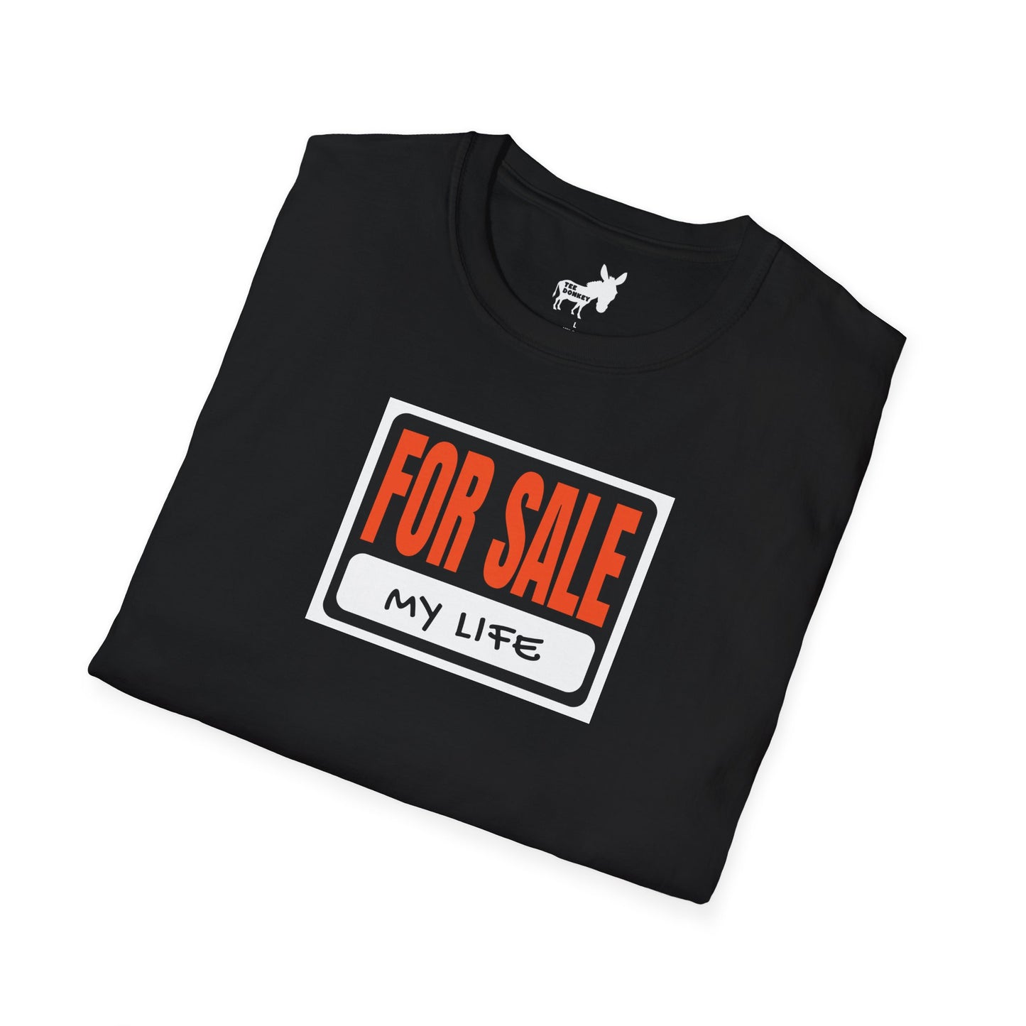 FOR SALE - MY LIFE T-Shirt