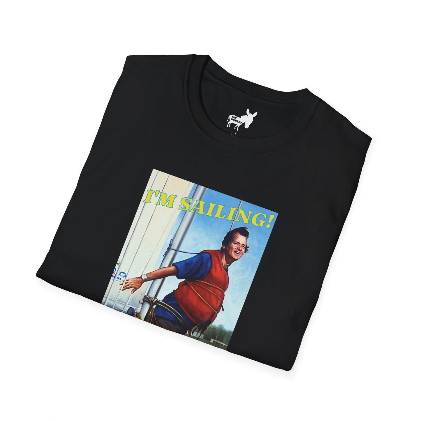 I'M SAILING! T-Shirt