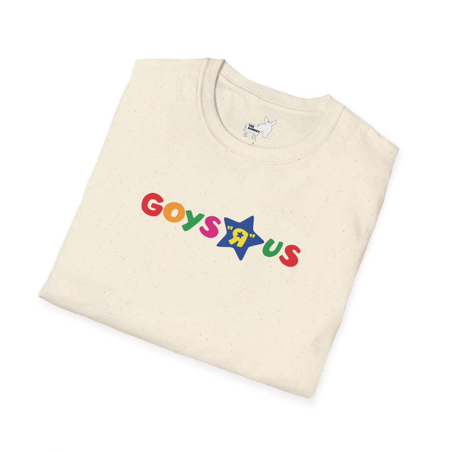 GOYS R US - TOYS R US T-Shirt
