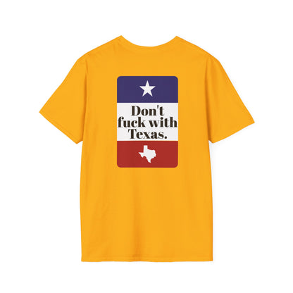 DON'T FUCK WITH TEXAS T-Shirt