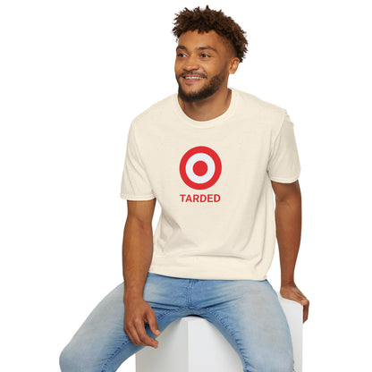 TARDED T-Shirt