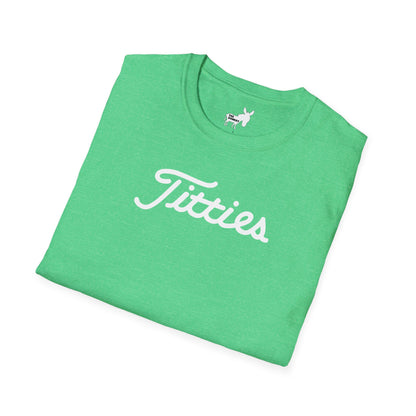 Titties - Titleist Font T-Shirt