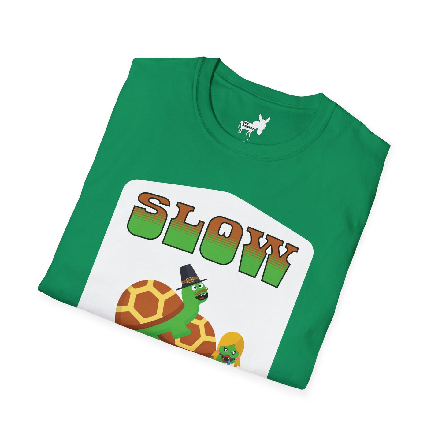 SLOW POKE T-Shirt