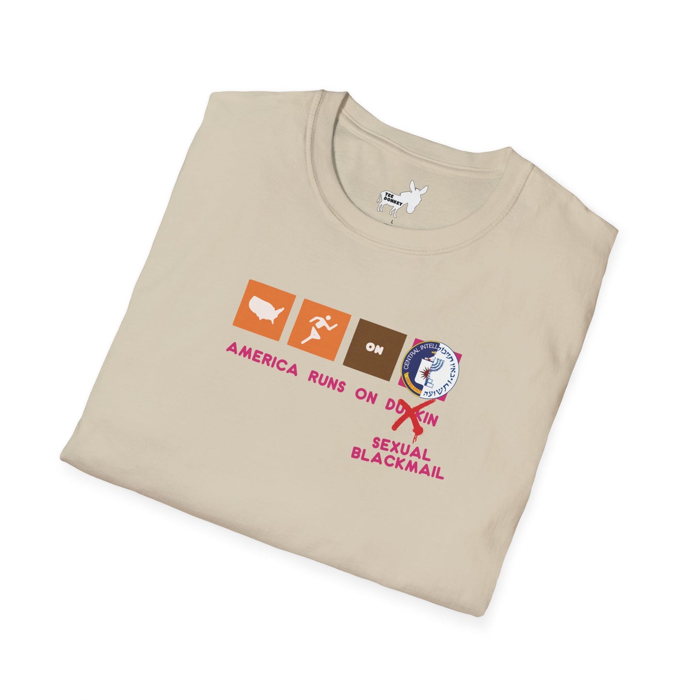 AMERICA RUNS ON BLACKMAIL T-Shirt