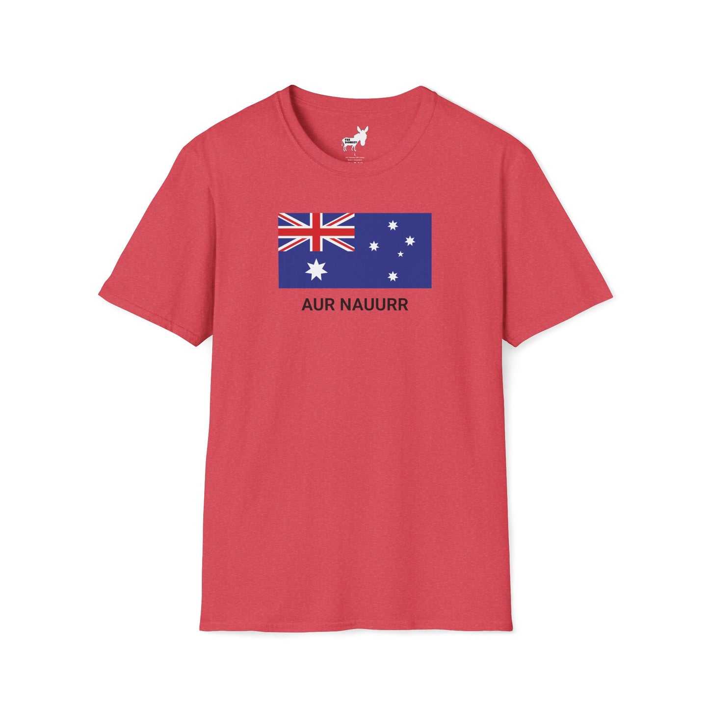 AUR NAUURR - AUSTRALIA T-Shirt