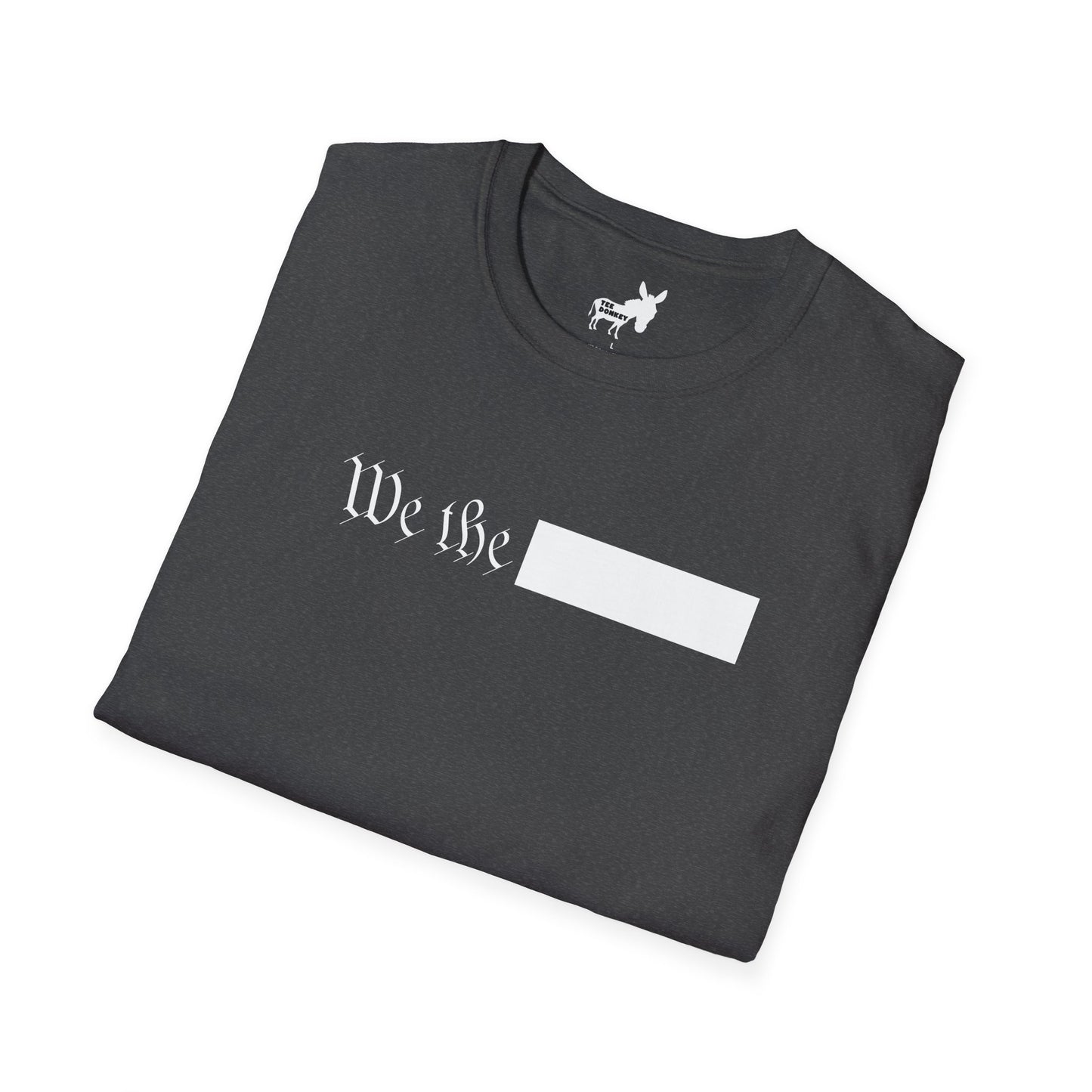 WE THE REDACTED T-Shirt