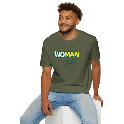 WOMAN MAKE ME A SANDWICH T-Shirt