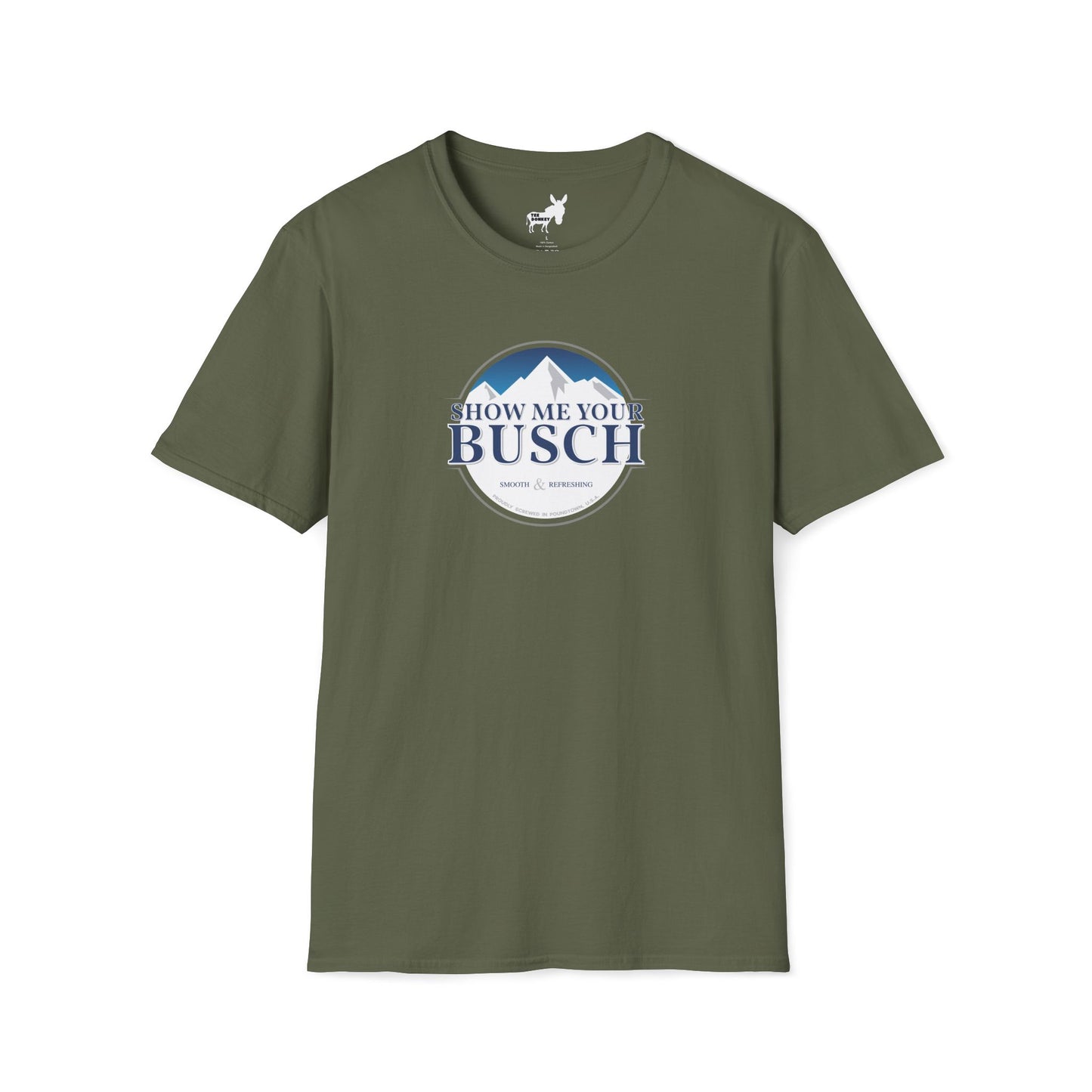 Show Me Your Busch T-Shirt