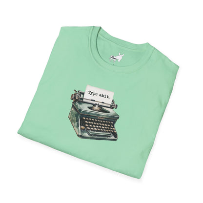 Type shit. T-Shirt