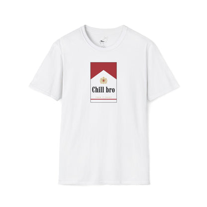Chill bro T-Shirt