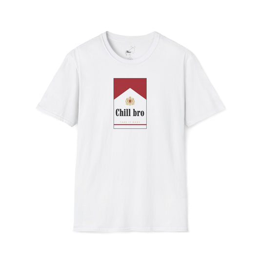 Chill bro T-Shirt