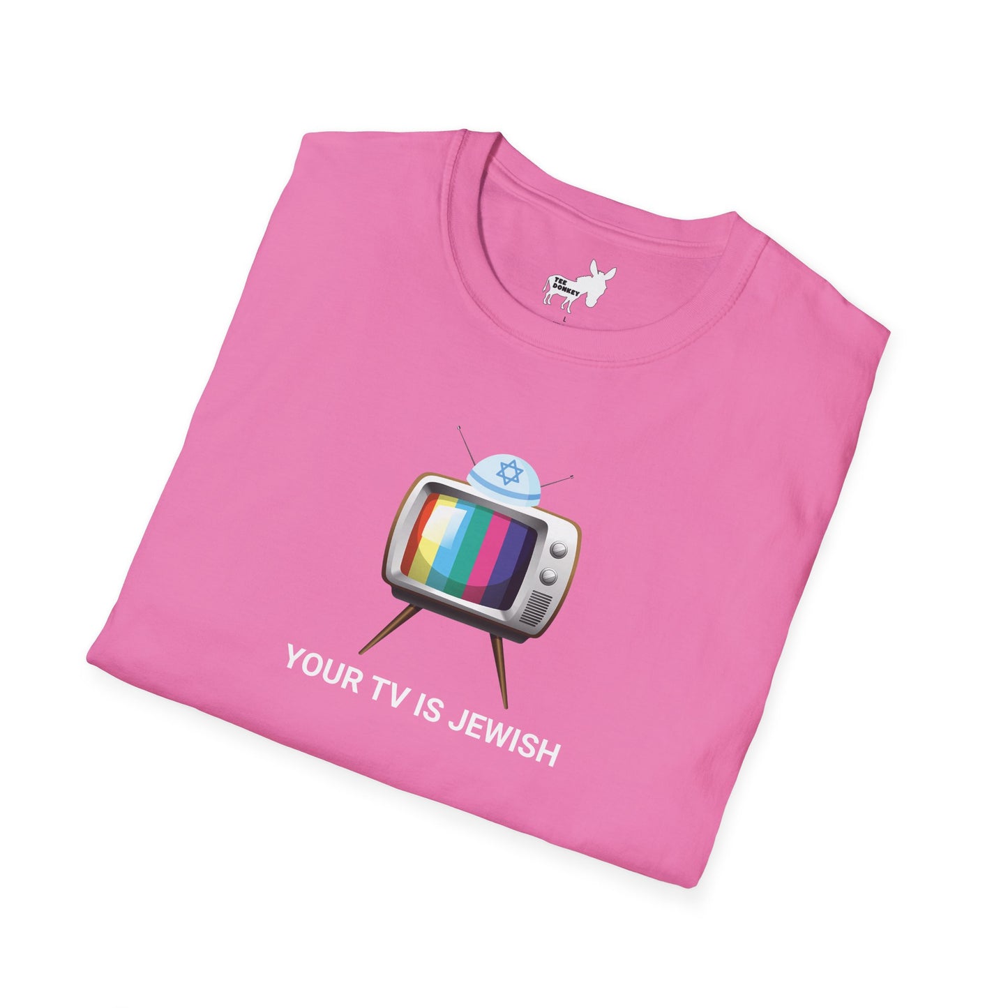 YOUR TV IS JEWISH T-Shirt