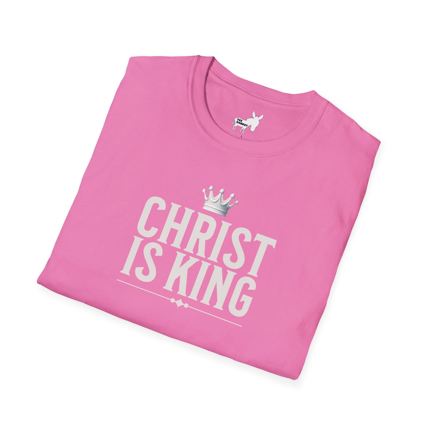 CHRIST IS KING - T-Shirt