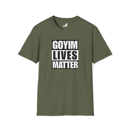 GOYIM LIVES MATTER T-Shirt