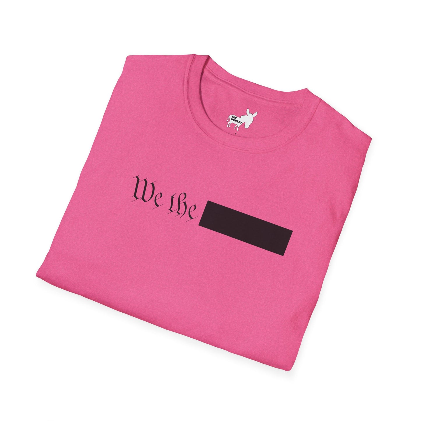 WE THE REDACTED T-Shirt