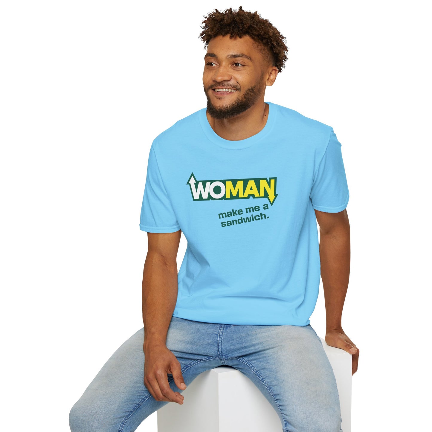WOMAN MAKE ME A SANDWICH T-Shirt