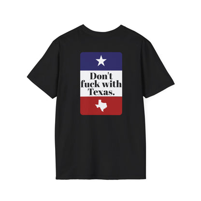 DON'T FUCK WITH TEXAS T-Shirt